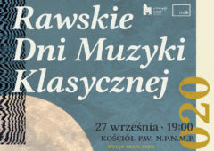 Plakat: Rawskie Dni Muzyki Klasycznej Parafia NP NMP