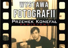 Plakat: Przemek Konefał. Pamiętamy...